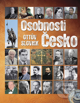 Kniha: Osobnosti - Česko (Ottův slovník) (Ottovo nakladatelství). Ottovo nakladatelství, 2008 Kniha: Osobnosti - Česko (Ottův slovník) (Ottovo nakladatelství). Ottovo nakladatelství, 2008