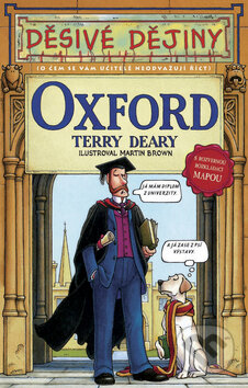 Kniha: Oxford (Terry Deary). Egmont ČR, 2008 Kniha: Oxford (Terry Deary). Egmont ČR, 2008