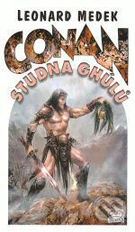 Kniha: Conan - Studna ghúlů (Leonard Medek). Klub Julesa Vernea, 2008 Kniha: Conan - Studna ghúlů (Leonard Medek). Klub Julesa Vernea, 2008