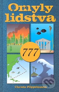 Kniha: Omyly lidstva (Christa Pöppelmann). Ottovo nakladatelství, 2008 Kniha: Omyly lidstva (Christa Pöppelmann). Ottovo nakladatelství, 2008