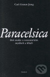 Kniha: Paracelsia (Carl Gustav Jung). Vyšehrad, 2002 Kniha: Paracelsia (Carl Gustav Jung). Vyšehrad, 2002