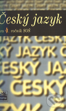 Kniha: Český jazyk pro 4. ročník SOŠ (Marie Čechová). SPN - pedagogické nakladatelství, 2010 Kniha: Český jazyk pro 4. ročník SOŠ (Marie Čechová). SPN - pedagogické nakladatelství, 2010