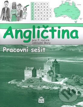 Kniha: Angličtina pro 7. ročník základní školy (Marie Zahálková). SPN - pedagogické nakladatelství, 2010 Kniha: Angličtina pro 7. ročník základní školy (Marie Zahálková). SPN - pedagogické nakladatelství, 2010