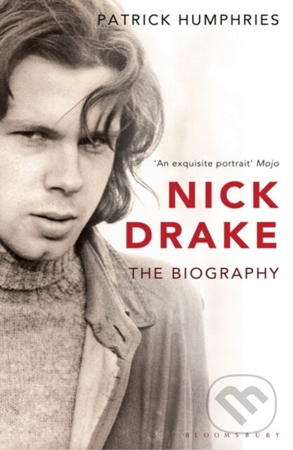 Kniha: Nick Drake (Patrick Humphries). Bloomsbury, 1998 Kniha: Nick Drake (Patrick Humphries). Bloomsbury, 1998