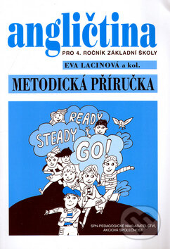 Kniha: Angličtina pro 4. ročník základní školy (Eva Lacinová a kolektív). SPN - pedagogické nakladatelství, 1997 Kniha: Angličtina pro 4. ročník základní školy (Eva Lacinová a kolektív). SPN - pedagogické nakladatelství, 1997