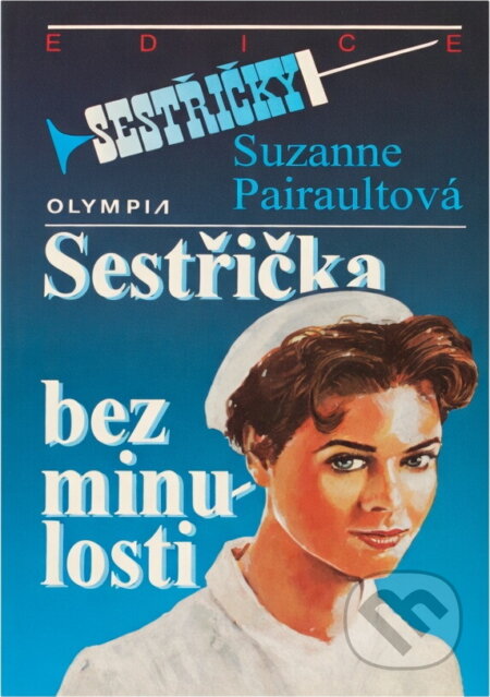 Kniha: Sestřička bez minulosti (Suzanne Pairault). , 1995 Kniha: Sestřička bez minulosti (Suzanne Pairault). , 1995