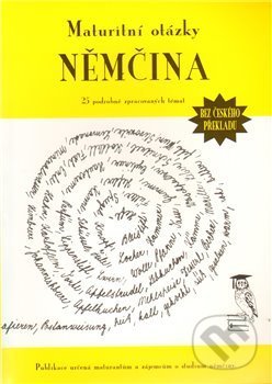 Kniha: Maturitní otázky - Němčina bez překladu (Radek Veselý). Radek Veselý, 2010 Kniha: Maturitní otázky - Němčina bez překladu (Radek Veselý). Radek Veselý, 2010