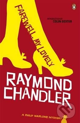 Kniha: Farewell, My Lovely (Colin Dexter a Raymond Chandler). Penguin Books, 2010 Kniha: Farewell, My Lovely (Colin Dexter a Raymond Chandler). Penguin Books, 2010