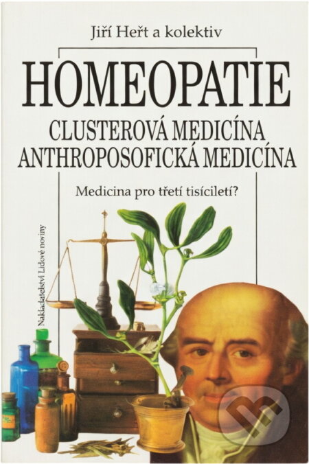 Kniha: Homeopatie Clusterova m. (Jiří Heřt a Jiří Heřt). , 1999 Kniha: Homeopatie Clusterova m. (Jiří Heřt a Jiří Heřt). , 1999