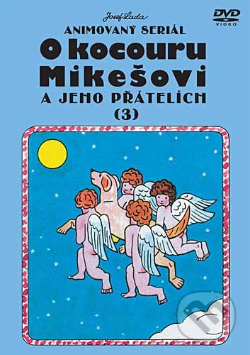Film: O kocouru Mikešovi a jeho přátelích 3 (Josef Kluge) (DVD). , 1971 Film: O kocouru Mikešovi a jeho přátelích 3 (Josef Kluge) (DVD). , 1971