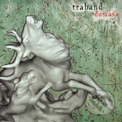 Hudobné CD: Traband: Domasa (Indies). Indies, 2017 Hudobné CD: Traband: Domasa (Indies). Indies, 2017