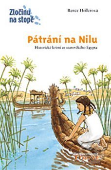 Kniha: Pátrání na Nilu (Daniel Sohr a Renée Hollerová). Thovt, 2008 Kniha: Pátrání na Nilu (Daniel Sohr a Renée Hollerová). Thovt, 2008
