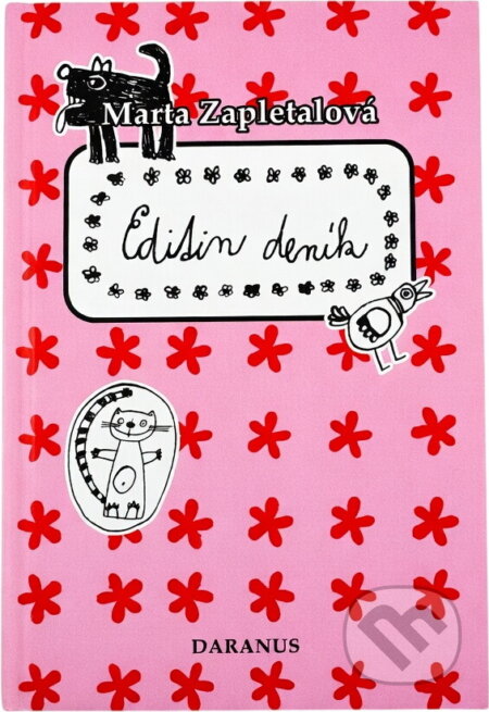 Kniha: Editin deník (Marta Zapletalová). Daranus, 2006 Kniha: Editin deník (Marta Zapletalová). Daranus, 2006