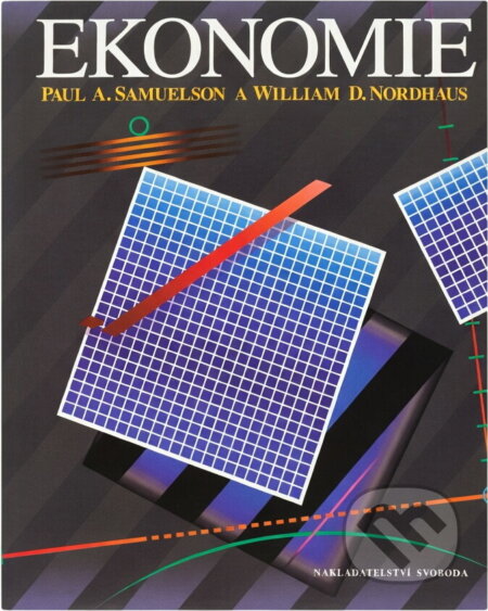 Kniha: Ekonomie (William D. Nordhaus a Paul A. Samuelson). , 1995 Kniha: Ekonomie (William D. Nordhaus a Paul A. Samuelson). , 1995