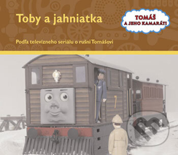 Kniha: Toby a jahniatka (Egmont SK). Egmont SK, 2008 Kniha: Toby a jahniatka (Egmont SK). Egmont SK, 2008