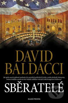 Kniha: Sběratelé (David Baldacci). Mladá fronta, 2008 Kniha: Sběratelé (David Baldacci). Mladá fronta, 2008