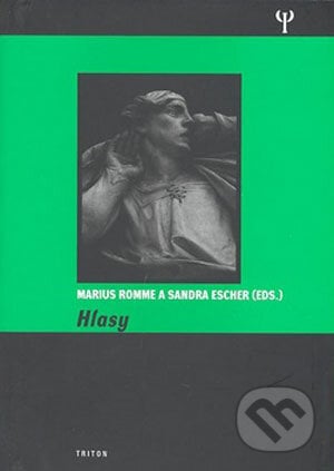 Hlasy - Marius Romme, Sandra Escher, Triton, 2008