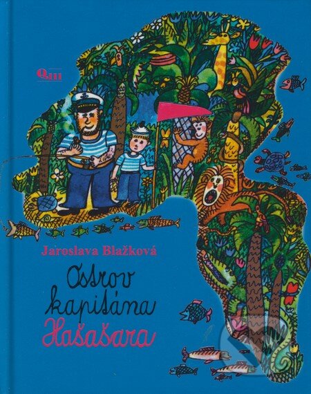 Kniha: Ostrov kapitána Hašašara (Jaroslava Blažková). Q111, 2008 Kniha: Ostrov kapitána Hašašara (Jaroslava Blažková). Q111, 2008