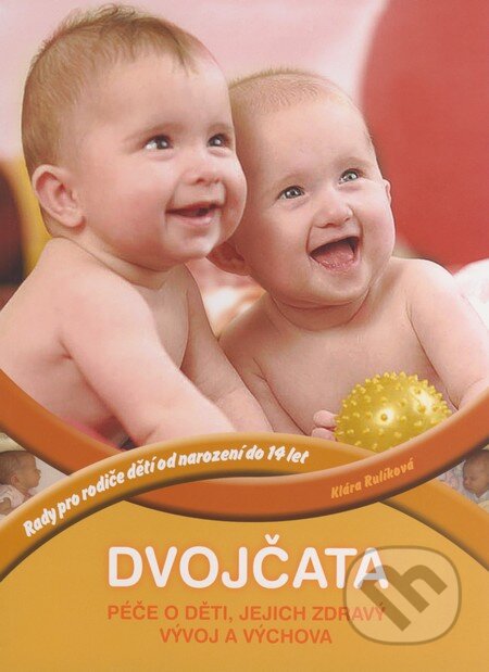 Kniha: Dvojčata (Klára Vítková Rulíková). CPRESS, 2008 Kniha: Dvojčata (Klára Vítková Rulíková). CPRESS, 2008