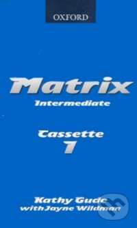 Matrix - Intermediate Cassette (2) - Kathy Gude, Jayne Wildman, Oxford University Press, 2001
