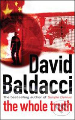 Kniha: The Whole Truth (David Baldacci). Pan Books, 2008 Kniha: The Whole Truth (David Baldacci). Pan Books, 2008