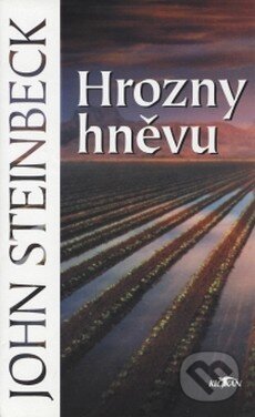 Kniha: Hrozny hněvu (John Steinbeck). Alpress, 2003 Kniha: Hrozny hněvu (John Steinbeck). Alpress, 2003