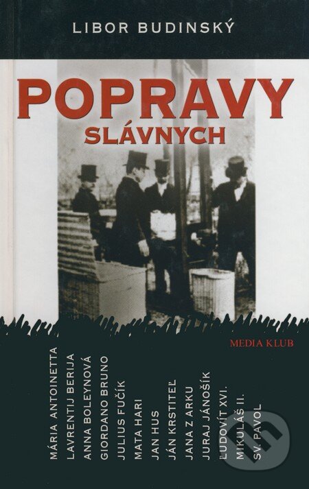 Kniha: Popravy slávnych (Libor Budinský). Ikar, 2003 Kniha: Popravy slávnych (Libor Budinský). Ikar, 2003