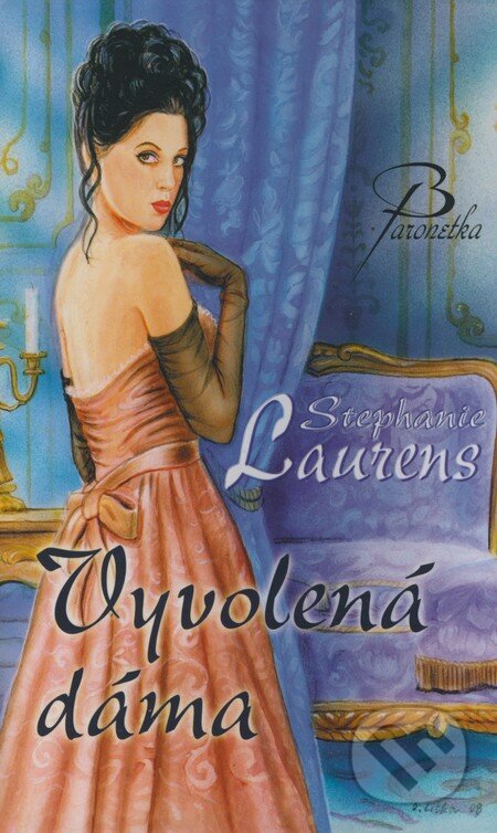 Kniha: Vyvolená dáma (Stephanie Laurens). Baronet, 2008 Kniha: Vyvolená dáma (Stephanie Laurens). Baronet, 2008