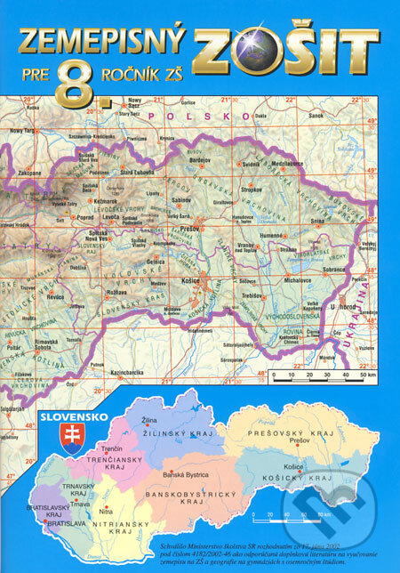 Kniha: Zemepisný zošit pre 8. ročník ZŠ (Mapa Slovakia). Mapa Slovakia, 2008 Kniha: Zemepisný zošit pre 8. ročník ZŠ (Mapa Slovakia). Mapa Slovakia, 2008