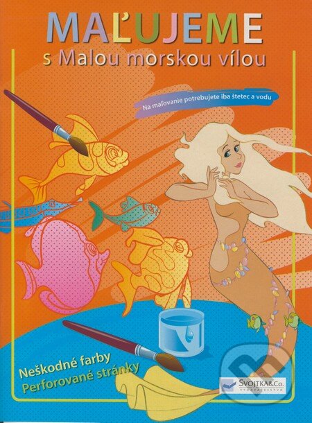 Kniha: Maľujeme s Malou morskou vílou (Vymaľovánka) (Svojtka&Co.). Svojtka&Co., 2008 Kniha: Maľujeme s Malou morskou vílou (Vymaľovánka) (Svojtka&Co.). Svojtka&Co., 2008