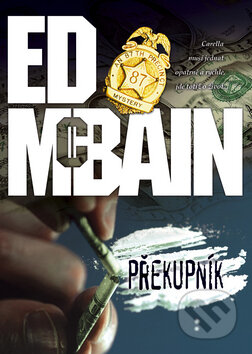 Kniha: Překupník (Ed McBain). BB/art, 2008 Kniha: Překupník (Ed McBain). BB/art, 2008