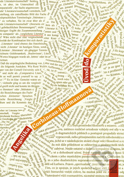 Kniha: Úvod do komparatistiky (Angelika Corbineau-Hoffmann). Akropolis, 2008 Kniha: Úvod do komparatistiky (Angelika Corbineau-Hoffmann). Akropolis, 2008