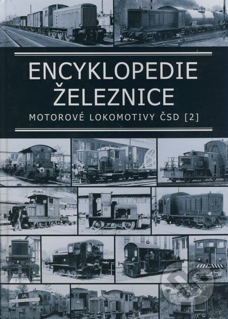 Kniha: Encyklopedie železnice (Jaroslav Wagner). Corona, 2008 Kniha: Encyklopedie železnice (Jaroslav Wagner). Corona, 2008