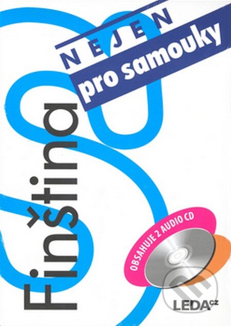 Kniha: Finština nejen pro samouky (Leda). Leda, 2008 Kniha: Finština nejen pro samouky (Leda). Leda, 2008