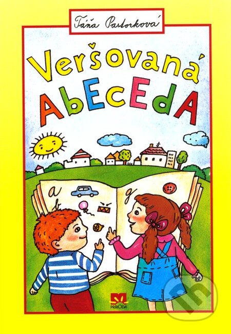 Kniha: Veršovaná abeceda (Táňa Pastorková). Príroda, 2008 Kniha: Veršovaná abeceda (Táňa Pastorková). Príroda, 2008