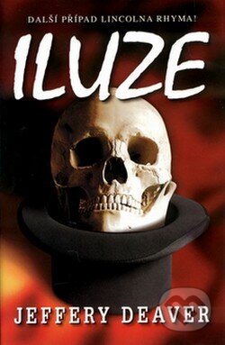 Kniha: Iluze (Jeffery Deaver). Domino, 2003 Kniha: Iluze (Jeffery Deaver). Domino, 2003