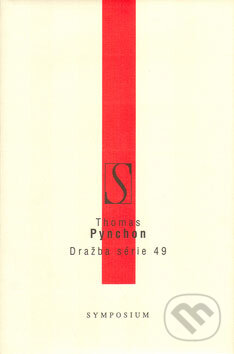 Kniha: Dražba série č. 49 (Thomas Pynchon). Volvox Globator Kniha: Dražba série č. 49 (Thomas Pynchon). Volvox Globator