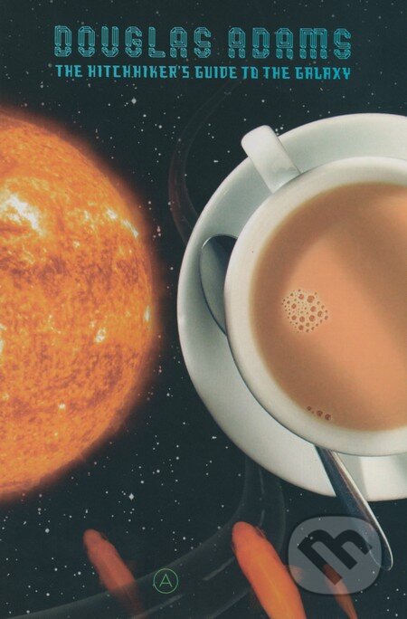 Kniha: The Hitchhiker's Guide to the Galaxy (Douglas Adams). Pan Books, 2002 Kniha: The Hitchhiker's Guide to the Galaxy (Douglas Adams). Pan Books, 2002