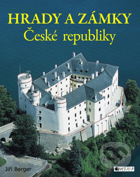 Kniha: Hrady a zámky České republiky (Nakladatelství Fragment). Nakladatelství Fragment, 2008 Kniha: Hrady a zámky České republiky (Nakladatelství Fragment). Nakladatelství Fragment, 2008