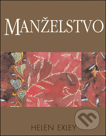 Kniha: Manželstvo (Slovart). Slovart, 2008 Kniha: Manželstvo (Slovart). Slovart, 2008