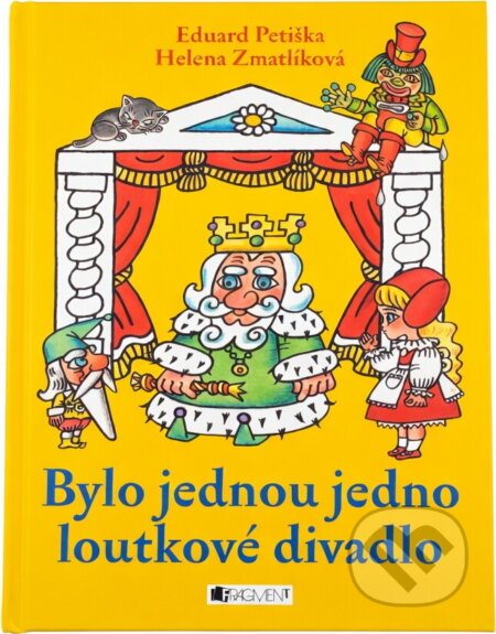 Kniha: Bylo jednou jedno loutkové divadlo (Eduard Petiška). Fragment, 2008 Kniha: Bylo jednou jedno loutkové divadlo (Eduard Petiška). Fragment, 2008