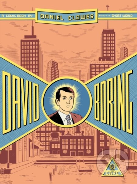 Kniha: David Boring (Daniel Clowes). Jonathan Cape, 2002 Kniha: David Boring (Daniel Clowes). Jonathan Cape, 2002