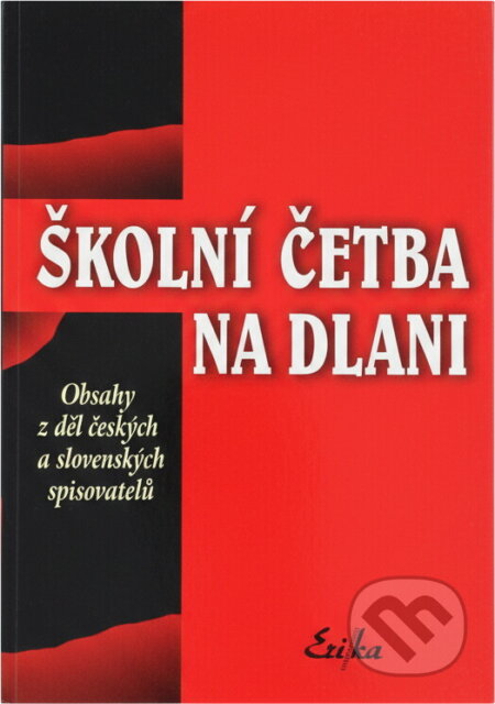 Kniha: Školní četba na dlani (Jaromír Horáček). , 2000 Kniha: Školní četba na dlani (Jaromír Horáček). , 2000