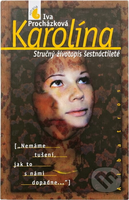 Kniha: Karolína (Iva Procházková). Albatros SK Kniha: Karolína (Iva Procházková). Albatros SK