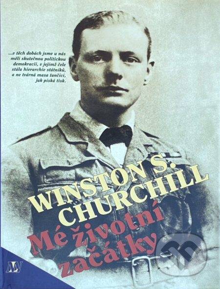 Kniha: Mé životní začátky (W.S. Churchill). Kniha: Mé životní začátky (W.S. Churchill).