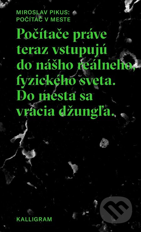E-kniha: Počítač v meste (Miroslav Pikus). Absynt, 2019 E-kniha: Počítač v meste (Miroslav Pikus). Absynt, 2019