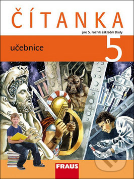 Kniha: Čítanka 5 pro ZŠ učebnice (Karel Šebesta a Kateřina Váňová). Fraus, 2011 Kniha: Čítanka 5 pro ZŠ učebnice (Karel Šebesta a Kateřina Váňová). Fraus, 2011