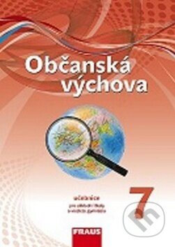 Kniha: Občanská výchova 7 učebnice (Dagmar Janošková a Zdeněk Brom). Fraus, 2013 Kniha: Občanská výchova 7 učebnice (Dagmar Janošková a Zdeněk Brom). Fraus, 2013