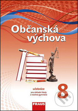 Kniha: Občanská výchova 8 učebnice (Tereza Krupová, Michal Urban a Tomáš Friedel). Fraus, 2008 Kniha: Občanská výchova 8 učebnice (Tereza Krupová, Michal Urban a Tomáš Friedel). Fraus, 2008