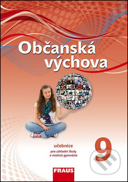 Kniha: Občanská výchova 9 Učebnice (Tereza Krupová, Michal Urban a Tomáš Friedel). Fraus, 2014 Kniha: Občanská výchova 9 Učebnice (Tereza Krupová, Michal Urban a Tomáš Friedel). Fraus, 2014